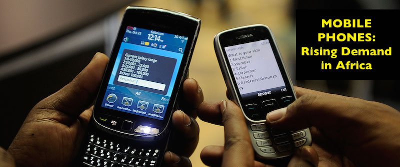The Market for Mobile Phones in Africa
