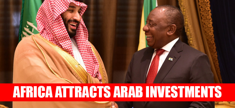 Africa Attracts Arab Investors
